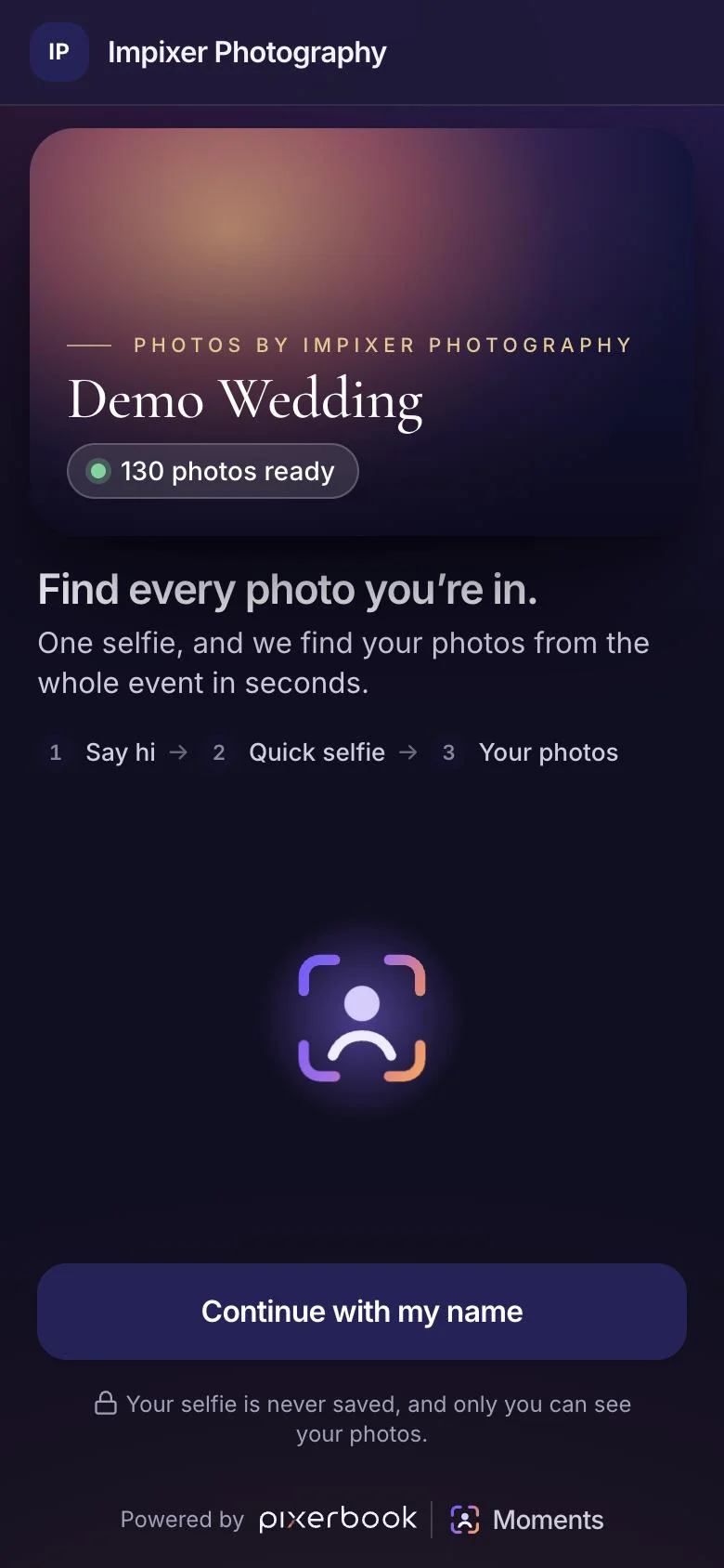 Moments guest landing page: the studio’s name, the event title with photos ready, three steps — say hi, quick selfie, your photos — and a note that the selfie is never saved.